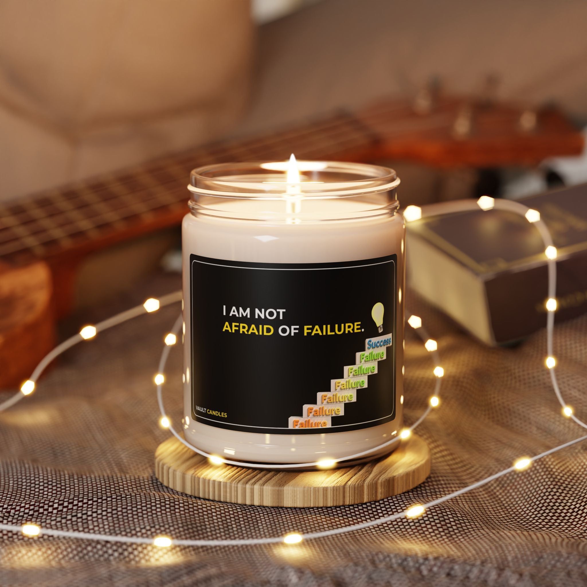 I Am Not Afraid of Failure – Natural Soy Wax Blend Candle